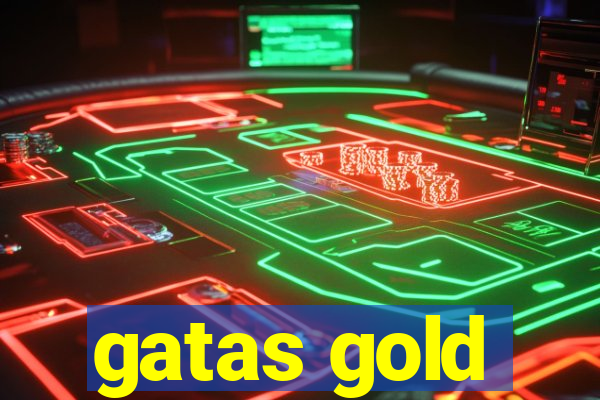 gatas gold